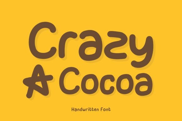 Crazy a Cocoa Font for Handmade Creations