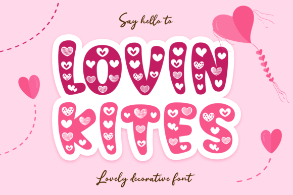 Love at First Sight with Lovin Kites Font
